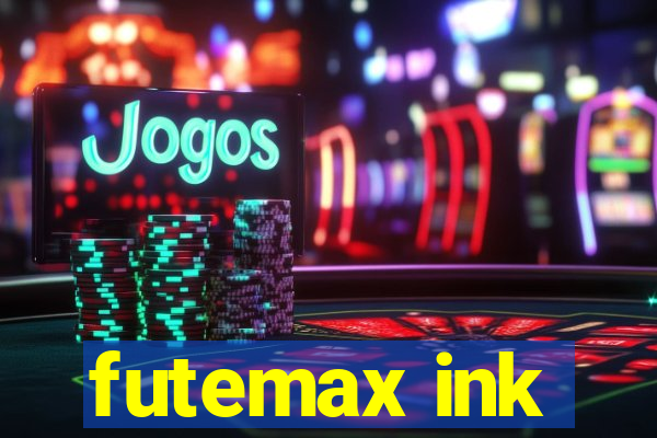 futemax ink